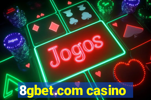 8gbet.com casino